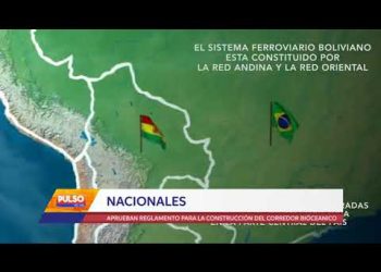 APRUEBAN REGLAMENTO PARA CONSTRUCCIÓN DEL CORREDOR BIÓCEANICO