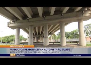 VIADUCTOS PEATONALES EN AUTOPISTA ÑU GUAZU